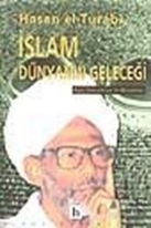 İslam Dünyanın Geleceği (Alain Chevalerias ile Mülakatlar)