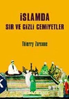 İslamda Sır ve Gizli Cemiyetler