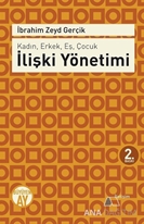 Kadın, Erkek, Eş, Çocuk : İlişki Yönetimi