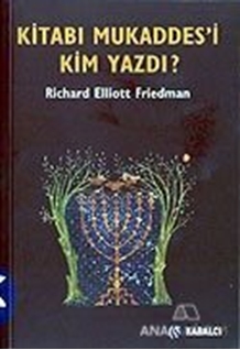 Kitabı Mukaddes'i Kim Yazdı?