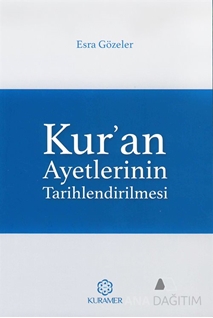 Kur'an Ayetlerinin Tarihlendirilmesi