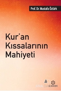 Kur'an Kıssalarının Mahiyeti