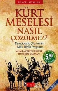 Kürt Meselesi Nasıl Çözülmez?