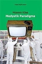 Medyatik Parodigma Makaleler ve Parodik Metinler
