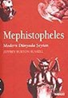 Mephistopheles Modern Dünyada Şeytan