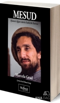Mesud: Efsanevi Afgan Liderin Farklı Bir Portresi