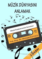 Müzik Dünyasını Anlamak