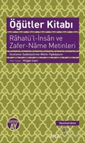 Öğütler Kitabı - Rahatü'l-İnsan ve Zafer-Name Metinleri