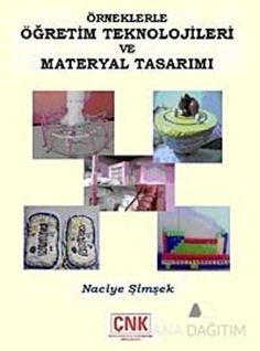 Örneklerle Öğretim Teknolojileri ve Materyal Tasarımı