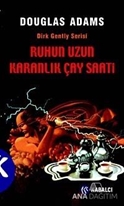 Ruhun Uzun Karanlık Çay Saati