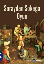 Saraydan Sokağa Oyun