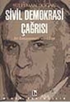 Sivil Demokrasi Çağrısı Bir Konuşmanın Yankıları