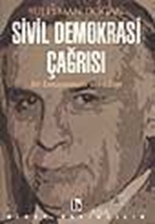 Sivil Demokrasi Çağrısı Bir Konuşmanın Yankıları