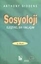 Sosyoloji Eleştirel Bir Yaklaşım
