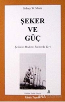 Şeker ve Güç