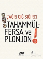 Tahammülfersa ve Plonjon!