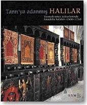 Tanrı'ya Adanmış Halılar