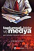 Toplumsal İktidar ve Medya