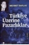 Türkiye Üzerine Pazarlıklar