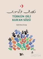 Türkün Dili Kur'an Sözü