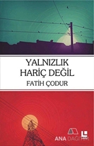 Yalnızlık Hariç Değil