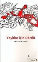 Yaylılar İçin Dörtlü