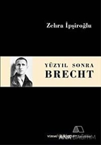 Yüzyıl Sonra Brecht