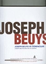 Joseph Beuys ve Öğrencileri & Joseph Beuys and His Students