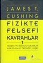 Fizikte Felsefi Kavramlar 1 Felsefe ve Bilimsel Kurumlar Arasındaki Tarihsel İlişki