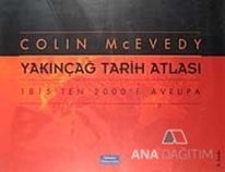 Yakınçağ Tarih Atlası 1815'ten 2000'e Avrupa