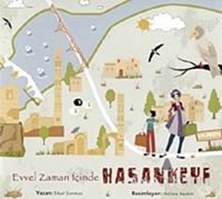 Evvel Zaman İçinde Hasankeyf