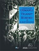 Osmanlı Ticaret Hukuku
