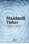 Makasıdı Tefsir Kur'an-ı Kerim'i Amaç ve Hikmet Eksenli Anlamak