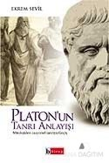 Platon'un Tanrı Anlayışı