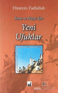 İnsan ve Hayat İçin Yeni Ufuklar