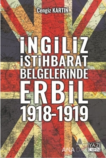 İngiliz İstihbarat Belgelerinde Erbil 1918 - 1919