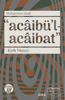 Acaibül Acaibat Kırk Mesel