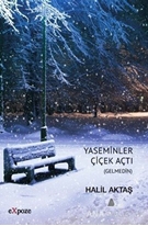 Yaseminler Çiçek Açtı (Gelmedin)