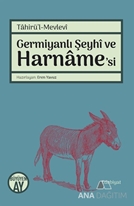 Germiyanlı Şeyhi ve Harnamesi