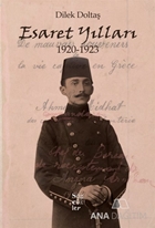 Esaret Yılları (1920-1923)