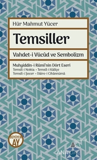 Temsiller Vahdeti Vücud ve Sembolizm