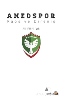 Amedspor / Kaos ve Direniş