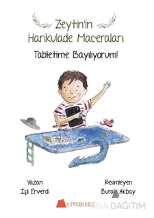 Zeytin’in Harikulade Maceraları Tabletime Bayılıyorum !