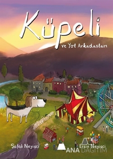 Küpeli ve Yol Arkadaşları