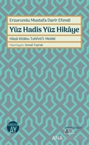 Yüz Hadis Yüz Hikaye / Haza Kitabu Tuhfetil Mekki