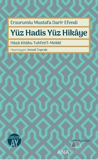 Yüz Hadis Yüz Hikaye / Haza Kitabu Tuhfetil Mekki