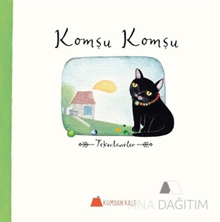 Komşu Komşu ( Tekerlemeler )