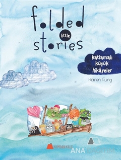Folded little stories – Katlamalı küçük hikâyeler 1