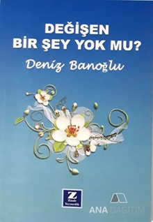 Değişen Bir Şey Yok mu?