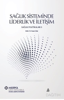 Sağlık Sisteminde Liderlik ve İletişim / Sağlık Politikaları 3